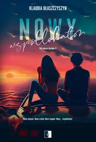 Pod jednym dachem. 1. Nowy współlokator (e-book)