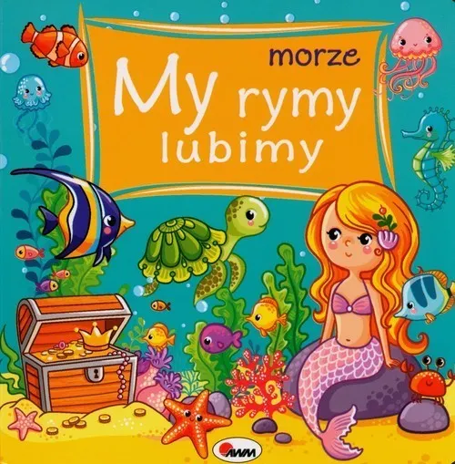My rymy lubimy 3. Morze. Wydanie 2022  9788381812849