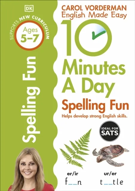 10 Minutes A Day Spelling Fun, Ages 5-7 (Key Stage 1) 9780241183847