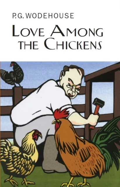 Love Among the Chickens 9781841591766