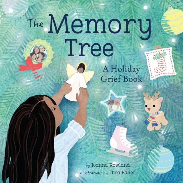 The Memory Tree: A Holiday Grief Book (Memory Box 3)  9781506496641