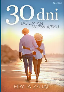 30 dni do zmian w związku (e-book) 9788328344150