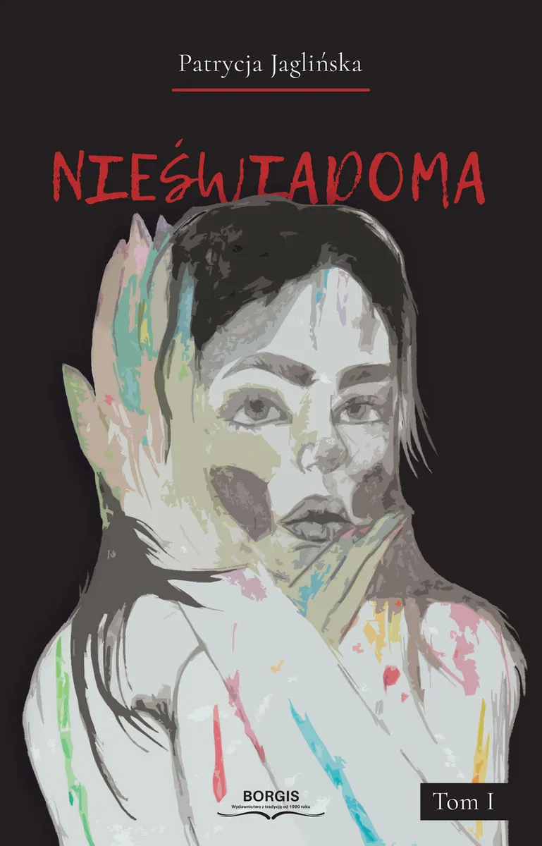 Nieświadoma. Tom 1  9788367036108