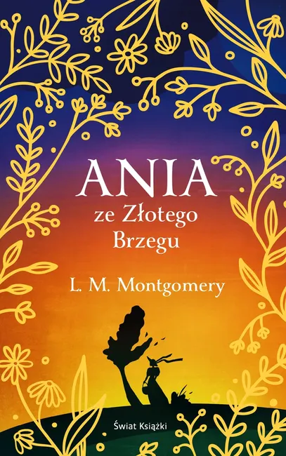 Ania ze Złotego Brzegu (ekskluzywna edycja) 9788365928498