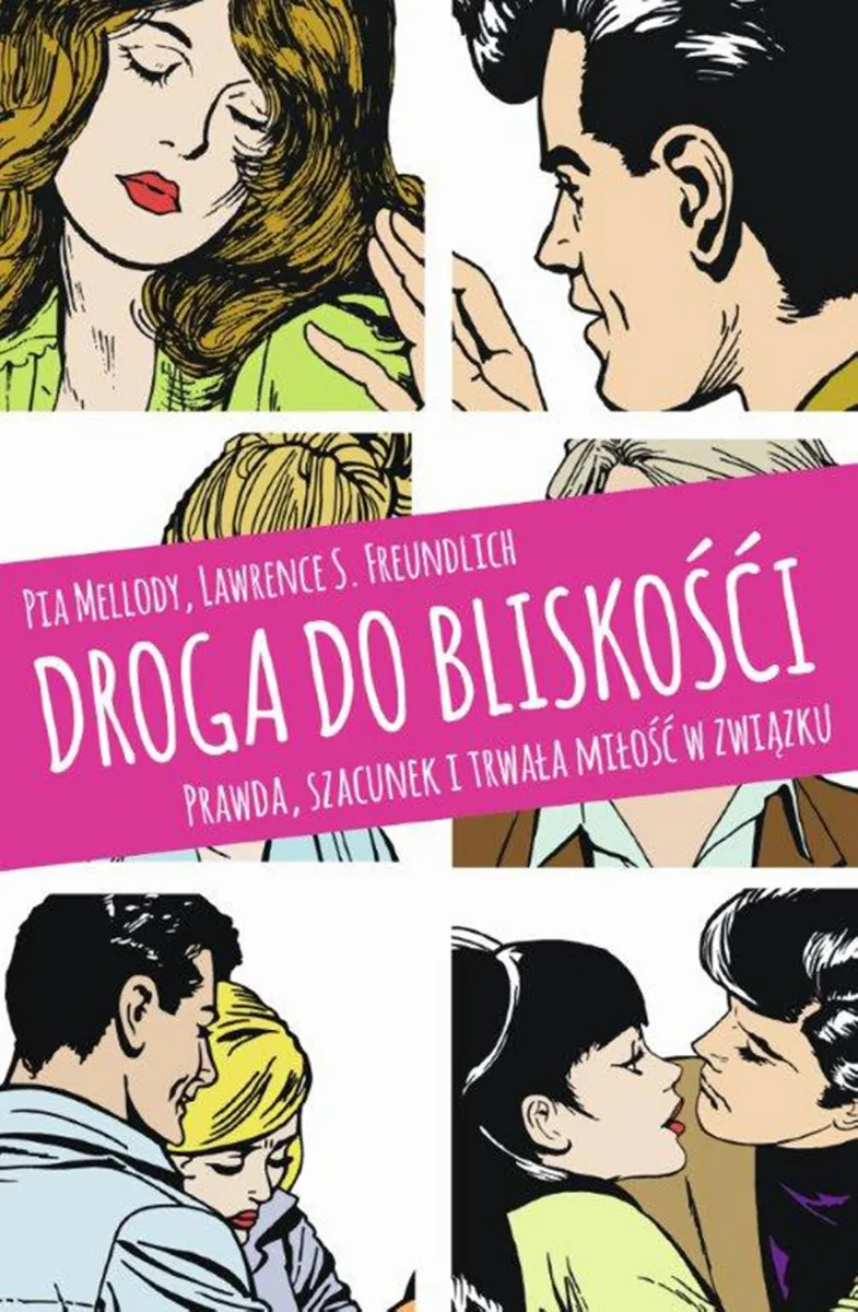 Droga do bliskości. Prawda, szacunek i trwała miłość w związku (e-book) 9788382529371