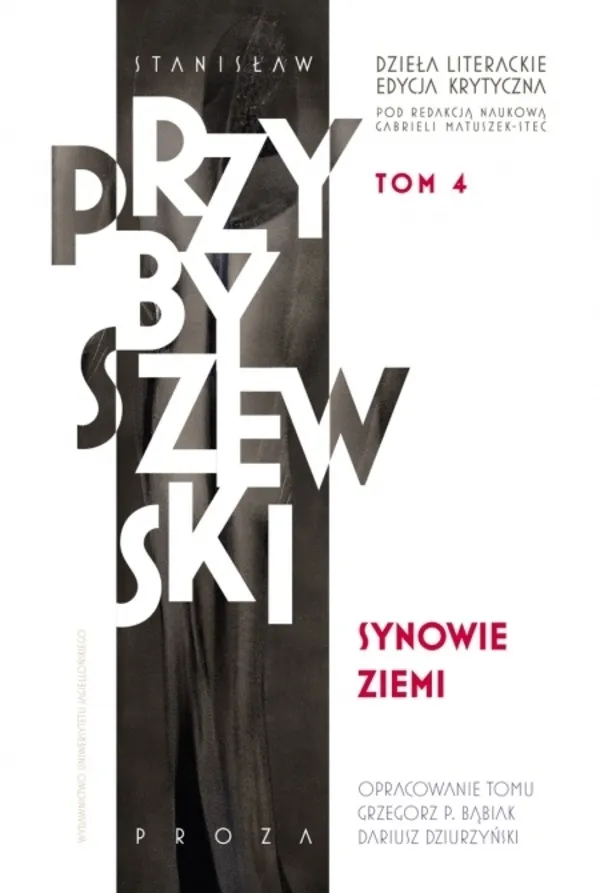 Synowie ziemi. Dzieła literackie. Edycja krytyczna. Tom 4  9788323355182