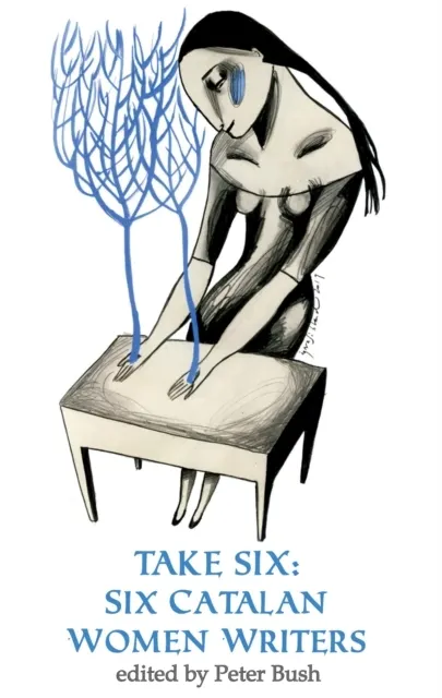 Take Six. Six Catalan Women Writers  9781915568793