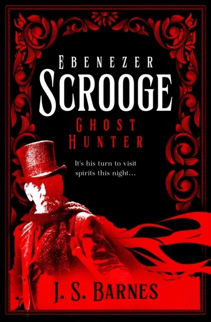 Ebenezer Scrooge: Ghost Hunter  9781803362946