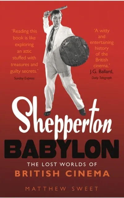 Shepperton Babylon: The Lost Worlds of British Cinema  9780571212989