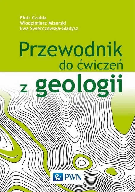 Przewodnik do ćwiczeń z geologii 9788301199074