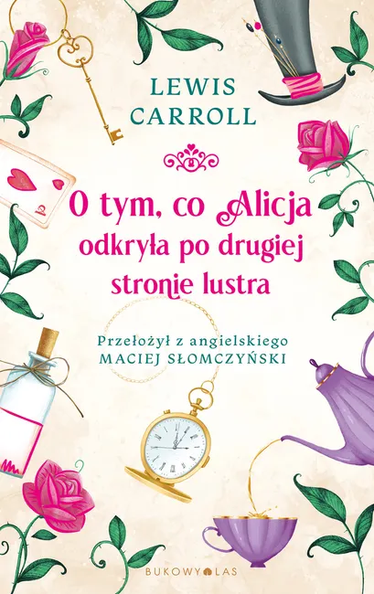O tym, co Alicja odkryła po drugiej stronie lustra 9788368865158