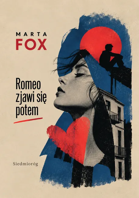 Romeo zjawi się potem. Pierwsza miłość 9788366837294