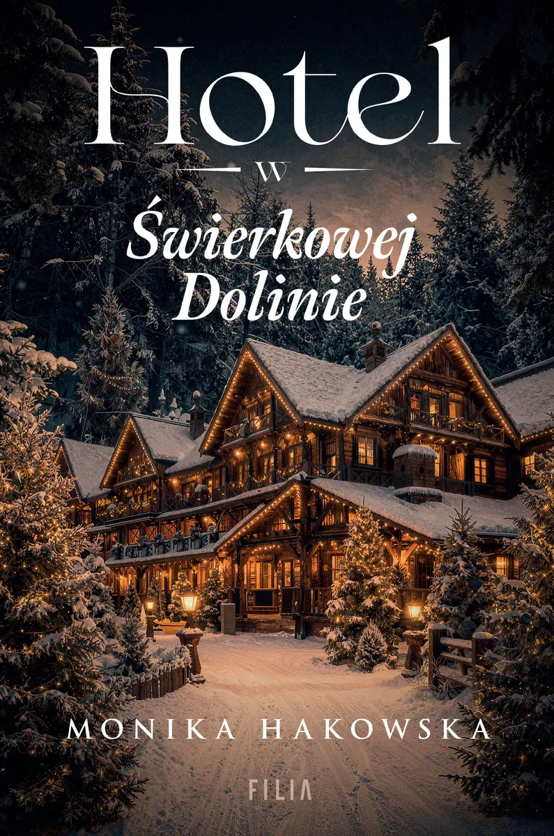 Hotel w Świerkowej Dolinie  9788384417539
