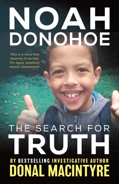 Noah Donohoe: The Search for Truth  9781915306579