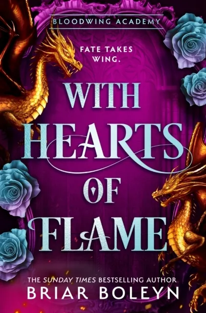 With Hearts of Flame (Bloodwing Academy Book 4)  9780008792381