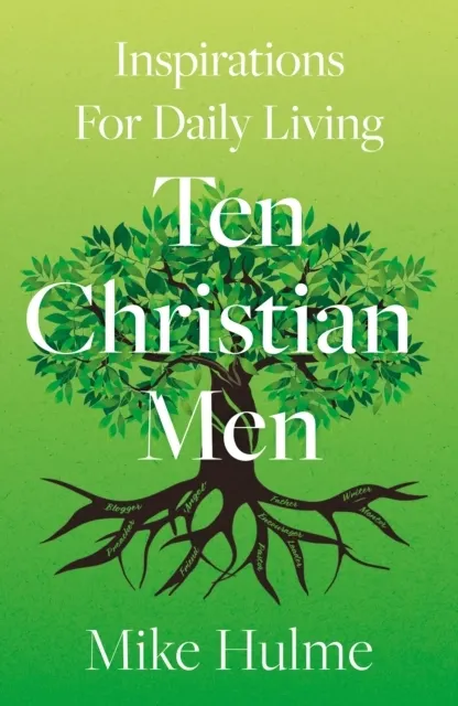 Ten Christian Men: Inspirations For Daily Living  9781806347865