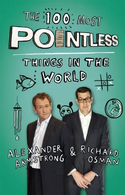 100 Most Pointless Things in the World 9781444762051