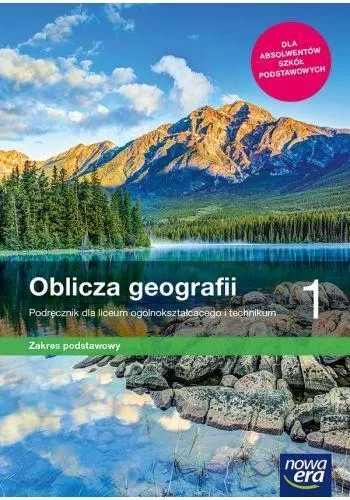 Okładka podręcznika Oblicza geografii 1 Podręcznik Zakres podstawowy 