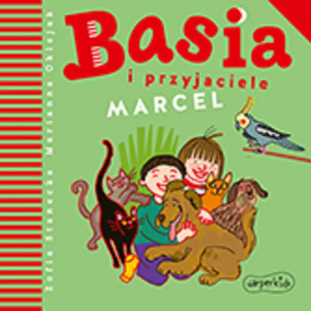 Basia. Basia i przyjaciele. Marcel 9788327671752