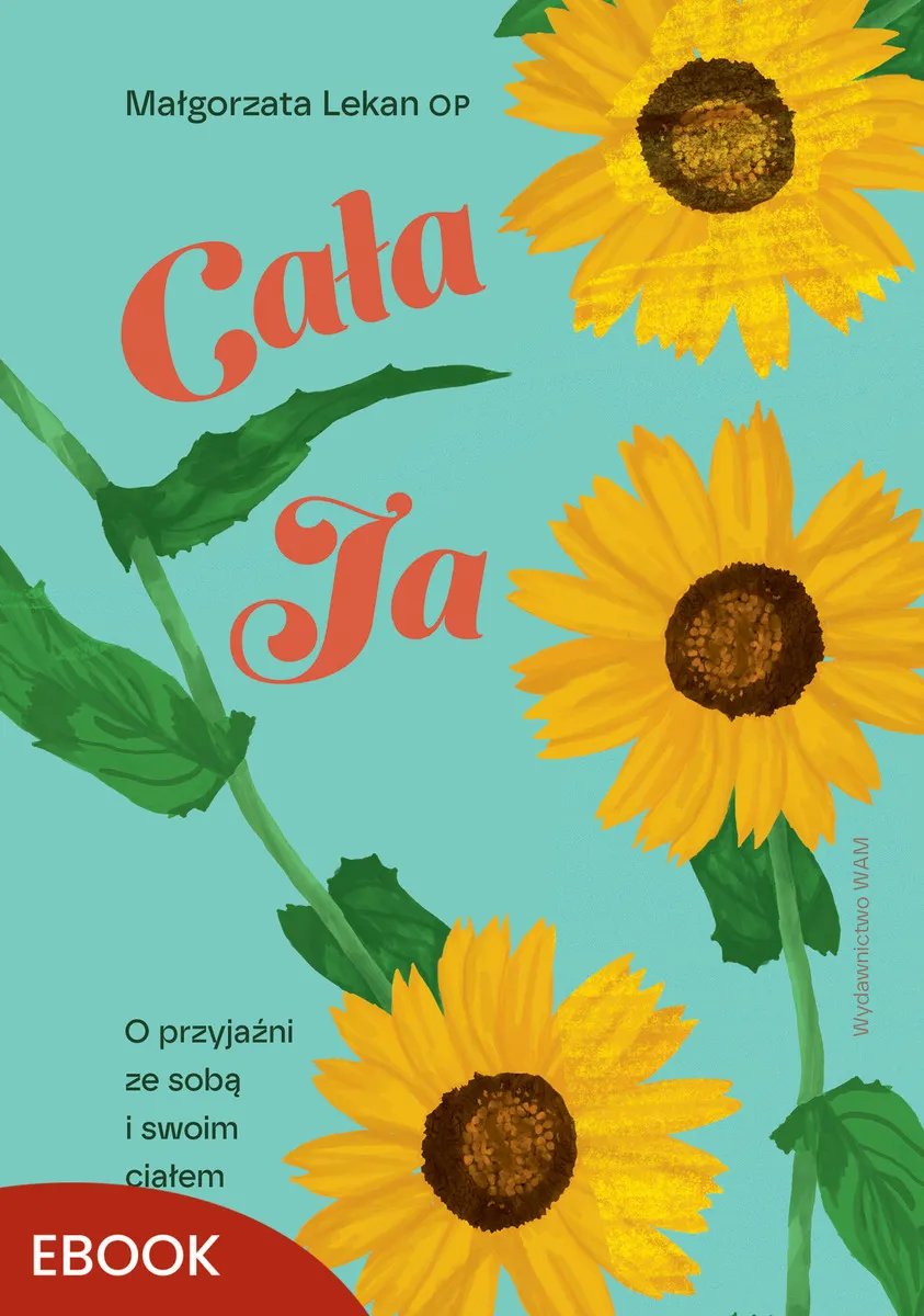 Cała ja. O przyjaźni ze sobą i swoim ciałem (e-book) 9788327737601