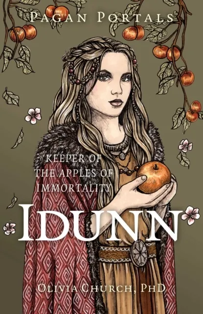 Pagan Portals - Idunn 9781803419244