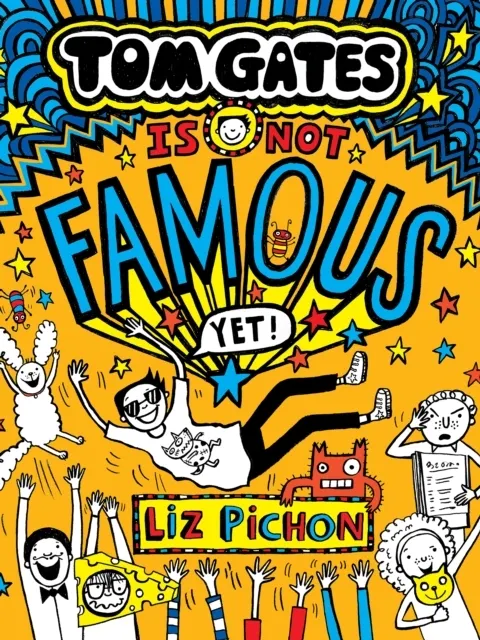 Tom Gates Is Not Famous (Yet) (Book 25)  9780702339448