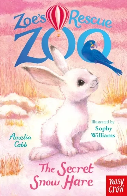 Zoe's Rescue Zoo: The Secret Snow Hare  9781805139232