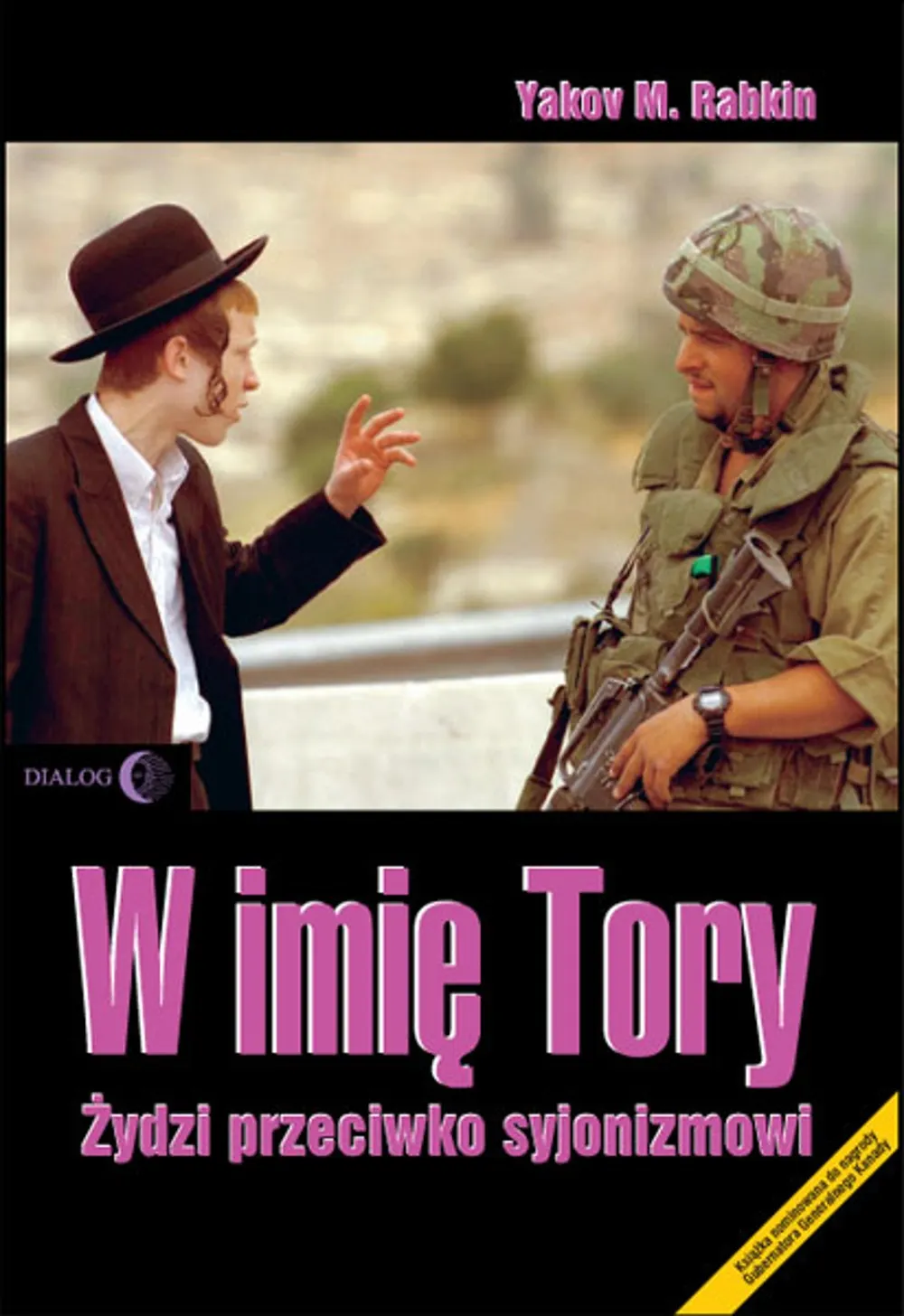 W imię Tory. Żydzi przeciwko syjonizmowi 9788380022430