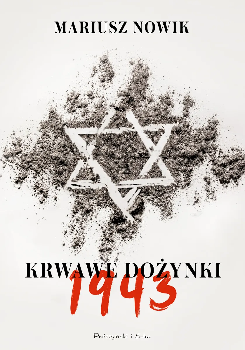 Krwawe dożynki. 1943 9788383525839