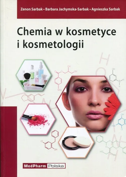 Chemia w kosmetyce i kosmetologii  9788378460213