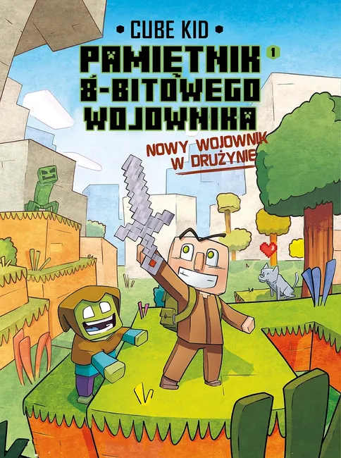Minecraft. Pamiętnik 8-bitowego wojownika. Nowy wojownik. Tom 1 9788382663266