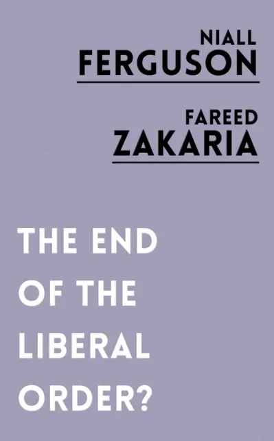 The End of the Liberal Order?  9781786073105