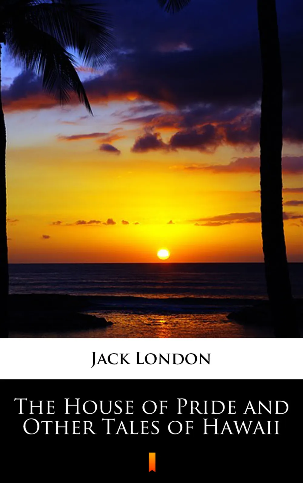 The House of Pride and Other Tales of Hawaii 9788382003895