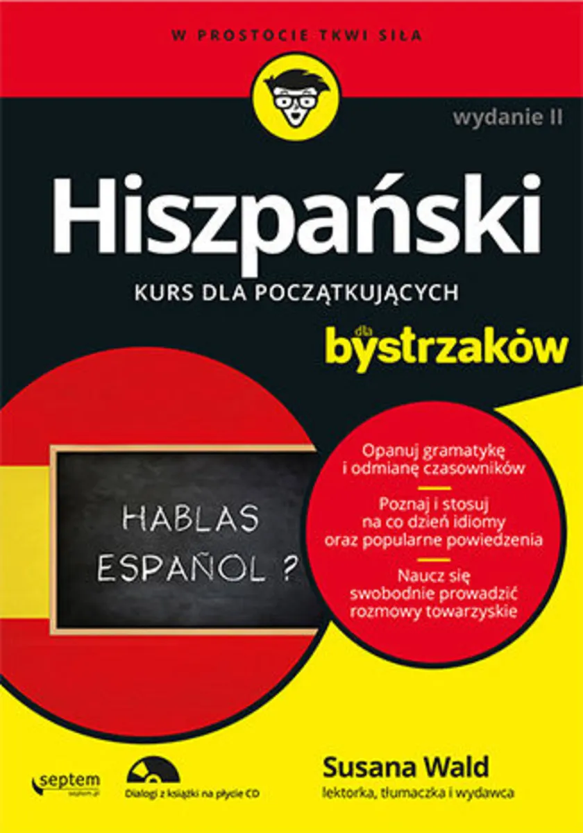 Hiszpański dla bystrzaków. Wydanie II 9788328367036