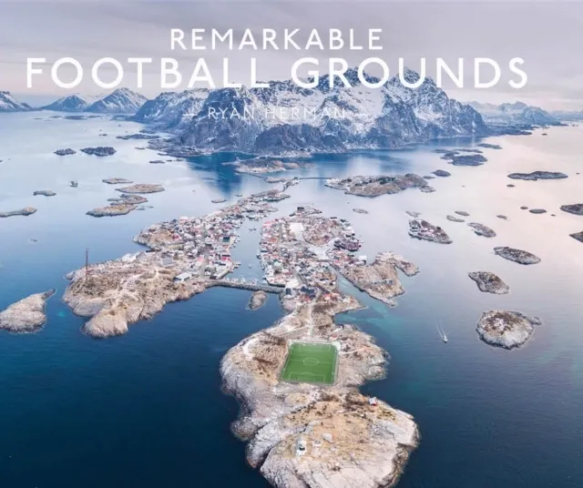 Remarkable Football Grounds 9781911682202