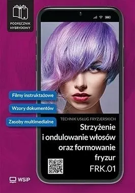 Strzyżenie i ondulowanie włosów Kwal. FRK.01. cz.3  9788302228568