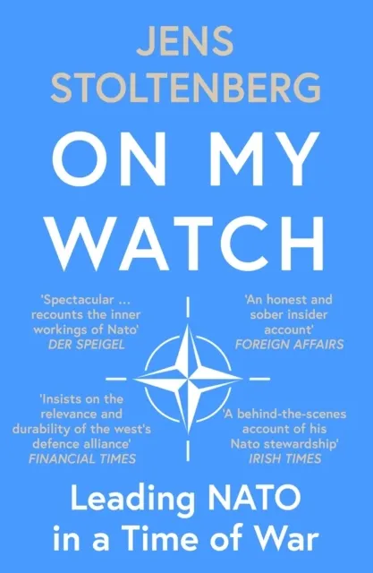 On My Watch: Leading NATO in a Time of War  9780008708788