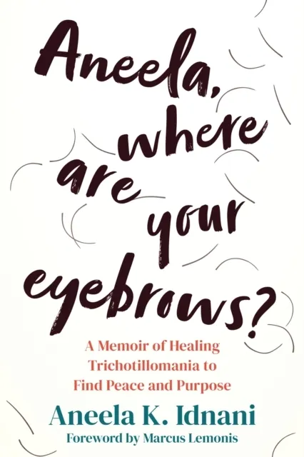 Aneela, Where Are Your Eyebrows?  9781648484629