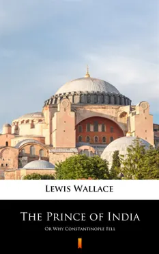 The Prince of India. Or Why Constantinople Fell (e-book) 9788381628990