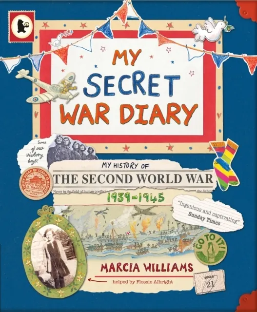 My Secret War Diary, by Flossie Albright  9781406331998