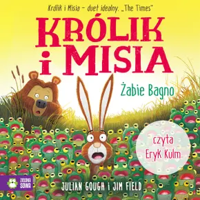 Królik i Misia. Królik i misia. Żabie bagno (plik audio)