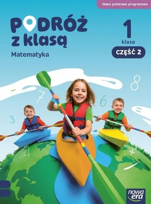 Podróż z klasą SP 1 Matematyka podręcznik cz.1 NPP 9788326754135