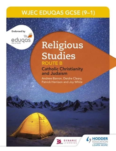 WJEC Eduqas GCSE (9-1) Religious Studies Route B: Catholic Christianity and Judaism  9781510423824
