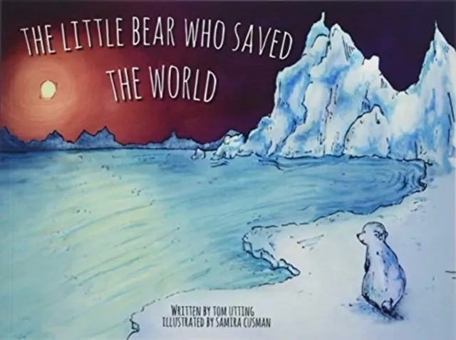 The Little Bear Who Saved the World  9781910265888