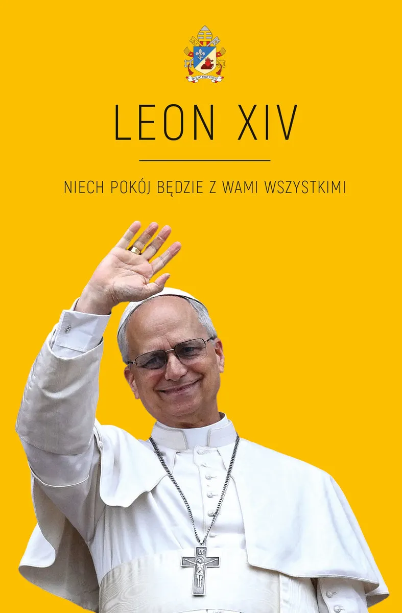 LEON XIV. Niech pokój będzie w Wami wszystkimi  9788380656864