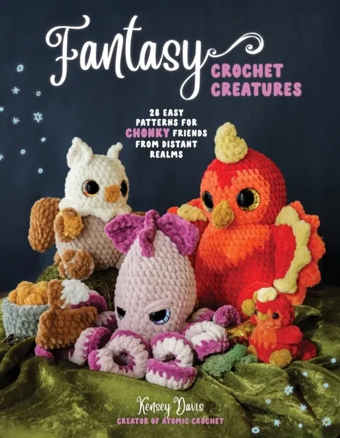 Fantasy Crochet Creatures  9798890032621