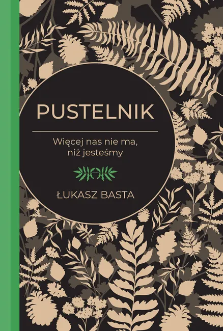 Pustelnik. Więcej nas nie ma, niż jesteśmy 9788368095913