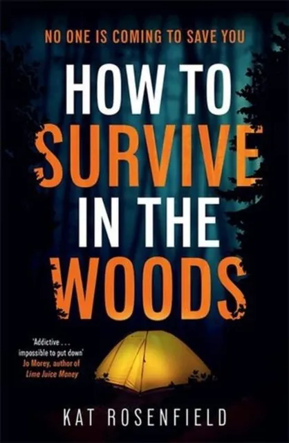 How To Survive In The Woods 9781785129261