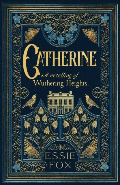 Catherine: A Retelling of Wuthering Heights  9781917764667