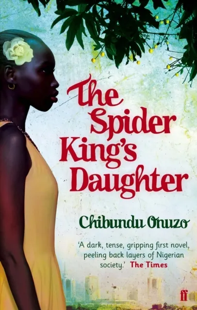 The Spider King's Daughter  9780571268917